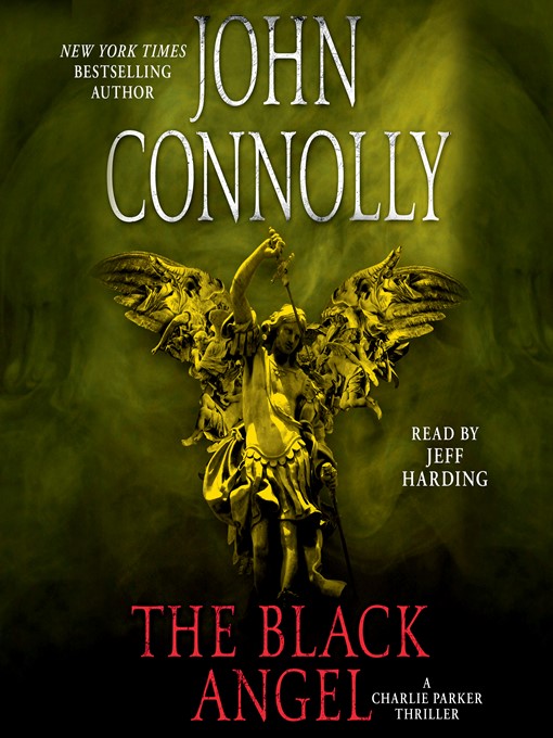 Title details for The Black Angel by John Connolly - Available